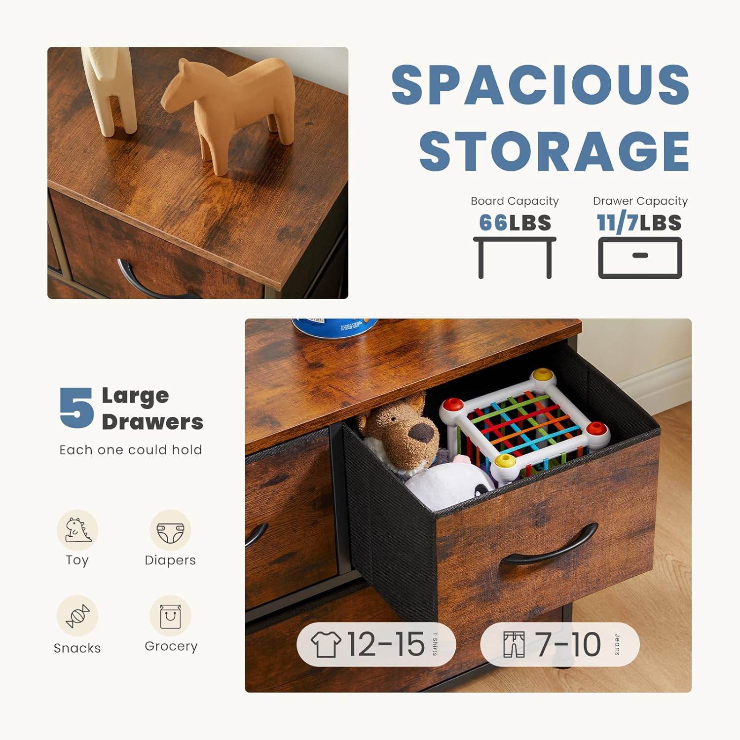 My Depot Dresser with 5 Fabric Drawers
SPACIOUSSTORAGE
5LargeDrawers