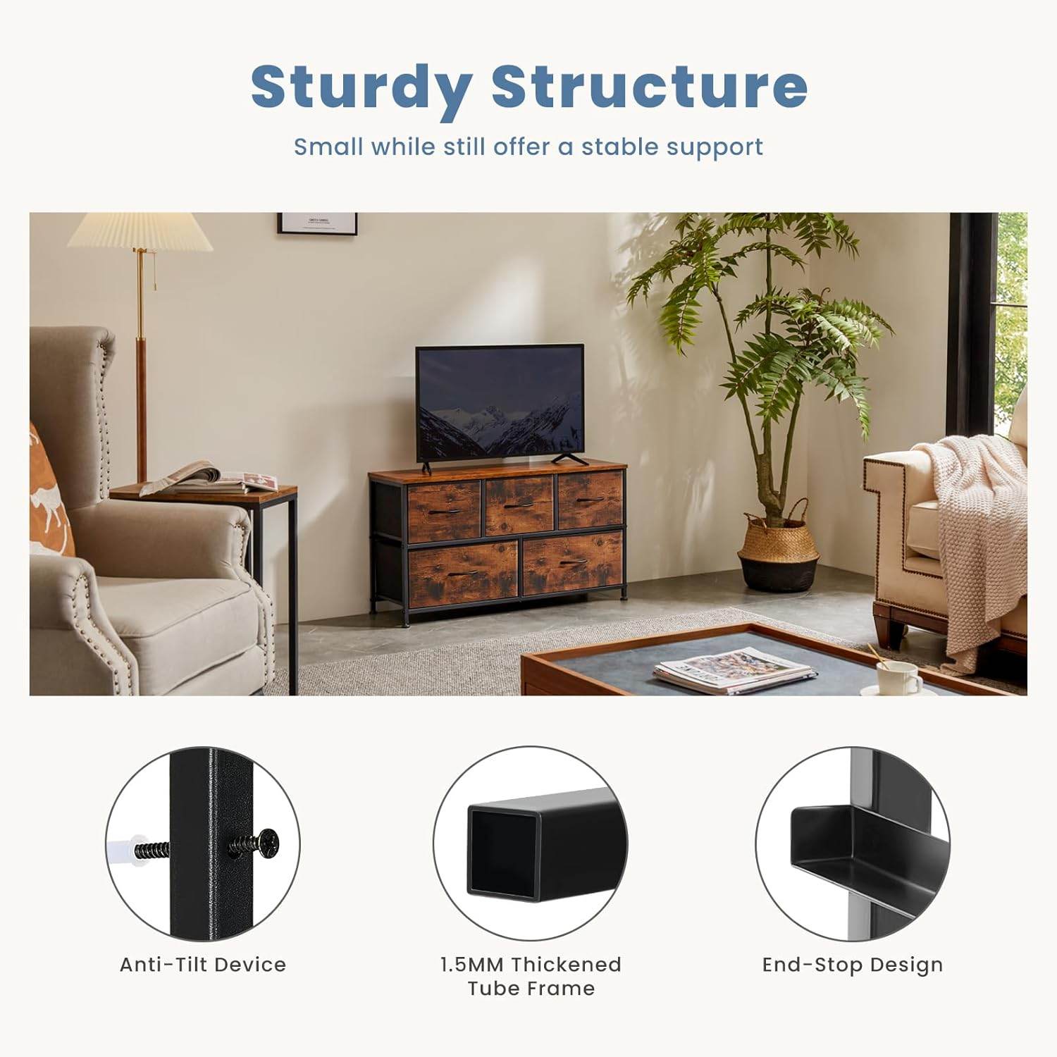 My Depot Dresser with 5 Fabric Drawers
Sturdy Structure