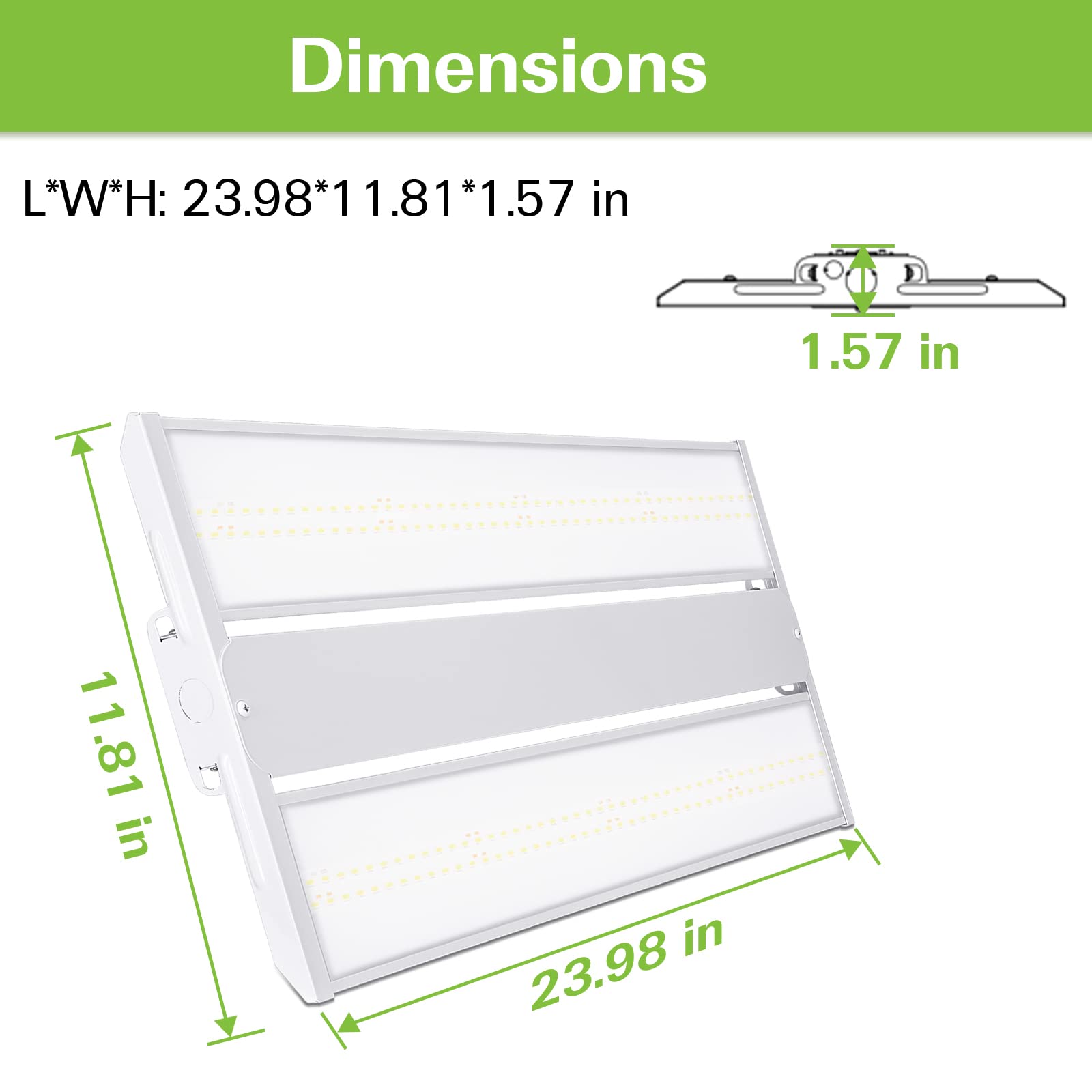 MyDepot Bay Lighting
Dimensions
L*W*H: 23.98*11.81*1.57 in