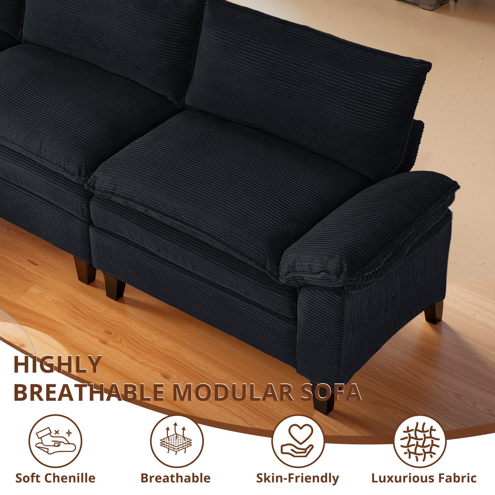 MyDepot Sectional Sofa Corduroy Cloud Couch
HIGHLY
BREATHABLE MODULAR SOFA
